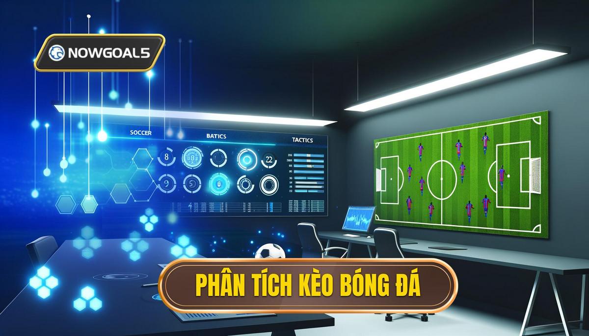 Phân tích kèo bóng đá