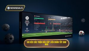 Soi kèo các trận đấu cúp liên đoàn Tây Ban Nha