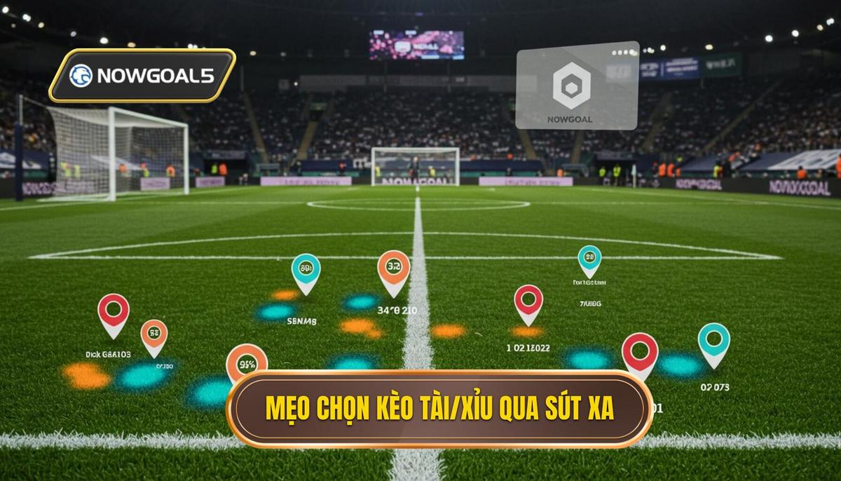 Phần 2_ Mẹo Chọn Kèo Dựa Trên Thống Kê Sút Xa Cho Kèo Tài_Xỉu Bàn Thắng