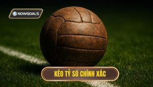 thumb - kèo tỷ số chính xác
