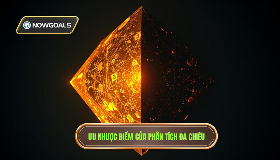 Phân tích đa chiều: Lợi ích và những mặt hạn chế